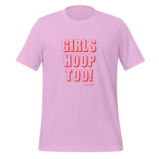 Girls Hoop Too  t-shirt